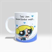 Caneca Meninas Super Poderosas Lindinha - Não toque na minha caneca!