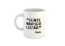 Caneca Mensagem tente não ser C C664