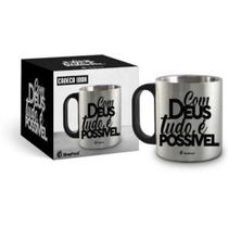 Caneca Metal Inox 300ml Com Deus Tudo E Possivel Caneca Metal Inox 300ml Com Deus Tudo E Possivel