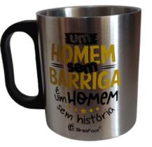 Caneca metal inox - um homem sem barriga - BRASFOOT