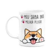 Caneca - Meu Shiba inu melhor pessoa