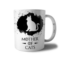 Caneca Mother Of Cats - Xícara Mãe de Gatos Gatinhos Pet Coleção Game Of Pets