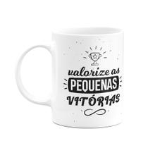 Caneca Motivação - Valorize as pequenas vitórias Caneca Motivação - Valorize as pequenas vitórias