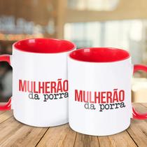 Caneca Mulherão da porra - Legião Nerd