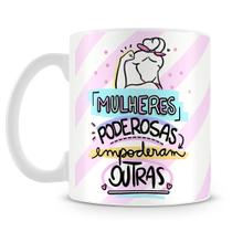 Caneca Mulheres Poderosas - Cerâmica Personalizada - 325ml