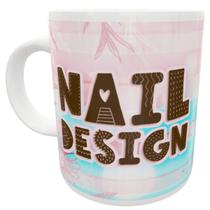 Caneca nail design profissão presente estética esteticista