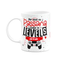Caneca Namorados Gamer - Passaria todos os levels da vida Caneca Namorados Gamer - Passaria todos os levels da vida