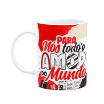Caneca Namorados - Para nós, todo o amor do mundo - M2 Caneca Namorados - Para nós, todo o amor do mundo - M2