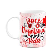 Caneca Namorados - Você mudou a trajetória da minha vida Caneca Namorados - Você mudou a trajetória da minha vida