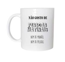 Caneca Não Gosto De Pessoas Matinais de Plástico Rígido