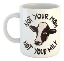 Caneca Not Your Mom Not Your Milk - Hippo Pre