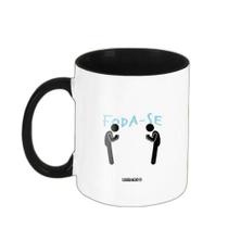 Caneca - O Foda-Se Que Habita Mim Saúda Foda-Se Habita Você