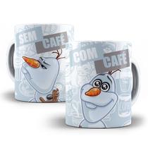Caneca Olaf Frozen Com Café Sem Café Porcelana Personalizada