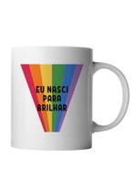 caneca orgulho LGBTQIA nasci para brilhar de porcelana