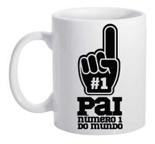 Caneca Pai Numero 1 Do Mundo Super Presentes Amor Papai