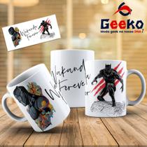 Caneca Pantera Negra Wakanda Forever Black Panther Geeko