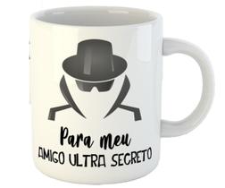 Caneca para meu amigo ultra secreto presente amigo oculto