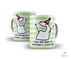 Caneca parabéns flork, mais um ano de amizade e loucura