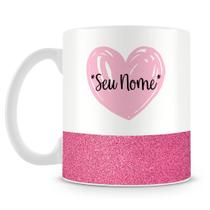 Caneca Personalizada Base Glitter Rosa com Coração e Nome