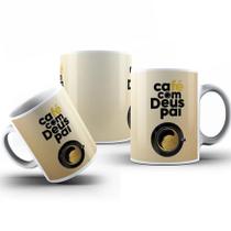 Caneca Personalizada Café Com Deus Pai Em Cerâmica 325ml Diversos Modelos