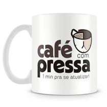 Caneca Personalizada Café com Pressa - Branca, 325ml