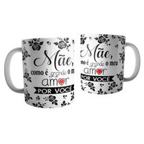 Caneca Personalizada Cerâmica 325ml Presente Mãe Como é Grande Meu Amor Por Você Florido Caneca Personalizada Cerâmica 325ml Presente Mãe Como é Grande Meu Amor Por Você Florido