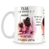 Caneca Personalizada com Mensagem de Mãe para Filha - Modelo 2