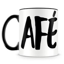 Caneca Personalizada de Porcelana com Frase Café é Sempre uma Boa Ideia