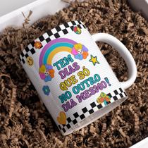 Caneca Personalizada de Porcelana Frases Engraçadas/Deboche