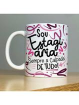 Caneca Personalizada de Porcelana Profissão: Sou Estágiaria - 325ML