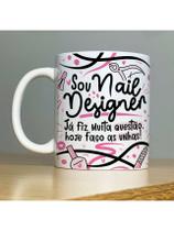 Caneca Personalizada de Porcelana Profissão: Sou Nail Designer- 325ML