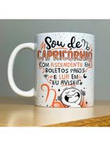 Caneca Personalizada de Porcelana SIGNOS : Sou de Capricónio com personagem: XICO - 325ML