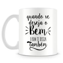 Caneca Personalizada Deseje o Bem - Porcelana Alta Resistência