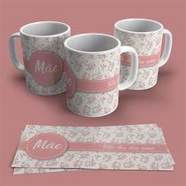 Caneca Personalizada Dia Das Mães 03 Caneca Personalizada Dia Das Mães 03