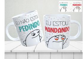 Caneca Personalizada Dia das Mães - Não Estou Pedindo, Estou Mandando