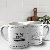 Caneca personalizada dia dos pais pai. avo e bisavo Caneca personalizada dia dos pais pai. avo e bisavo
