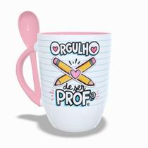 Caneca Personalizada Dia dos Professores com Colher Orgulho de ser Professora Caneca Personalizada Dia dos Professores com Colher Orgulho de ser Professora