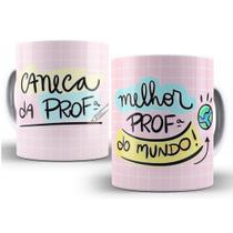 Caneca Personalizada Dia dos Professores Melhor Prof do Mundo