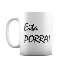 Caneca Personalizada Em Cerâmica Frases Eita Porra 325Ml