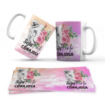 Caneca Personalizada Evangelica Seja Corajosa