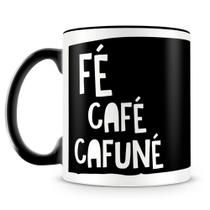Caneca Personalizada Fé Café Cafuné - Porcelana Brilhante Caneca Personalizada Fé Café Cafuné - Porcelana Brilhante