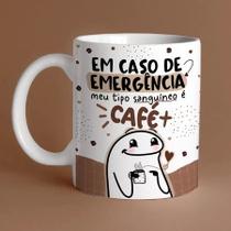 Caneca Personalizada Flork Café, Em Caso De Emergência Meu Tipo Sanguíneo e Café + ..