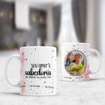 Caneca personalizada mãe seu amor e sabedoria são bencão