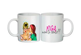 Caneca Personalizada Miga nem te conto - 01 unid Caneca Personalizada Miga nem te conto - 01 unid