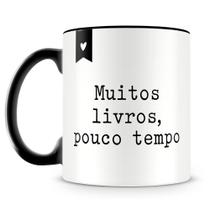 Caneca Personalizada Muitos Livros Pouco Tempo - Porcelana Brilhante
