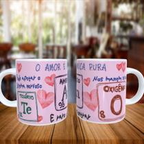 Caneca Personalizada O AMOR É QUÍMICA PURA Caneca Personalizada O AMOR É QUÍMICA PURA