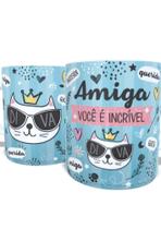 Caneca personalizada porcelana AMIGA VOCÊ É INCRÍVEL