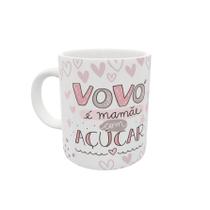 Caneca Personalizada Porcelana Vovó- Vovó É Mãe com Açúcar Dia dos avós Caneca Personalizada Porcelana Vovó- Vovó É Mãe com Açúcar Dia dos avós