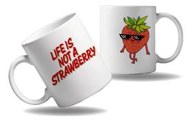 Caneca Personalizada Presente Frase A Vida Não É Um Morango