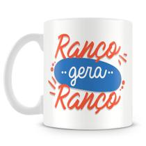 Caneca Personalizada Ranço Gera Ranço - Porcelana Brilhante Caneca Personalizada Ranço Gera Ranço - Porcelana Brilhante